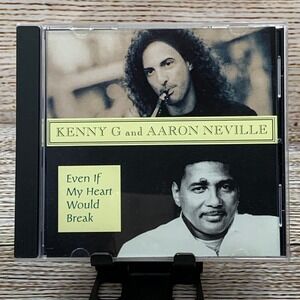Kenny G and Aaron Neville‎ - Even If My Heart Would Break [1994 CD Maxi Single]